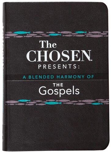 The Chosen Presents: A Blended Harmony Of The Gospels