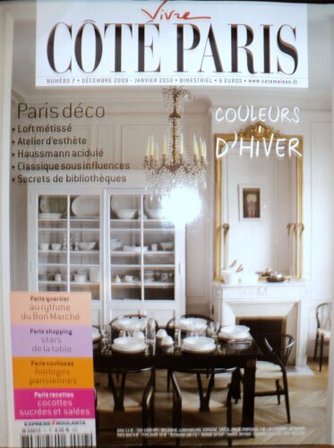 Vivre Côté Paris  N° 7 : Couleurs D'hivers, Paris Deco