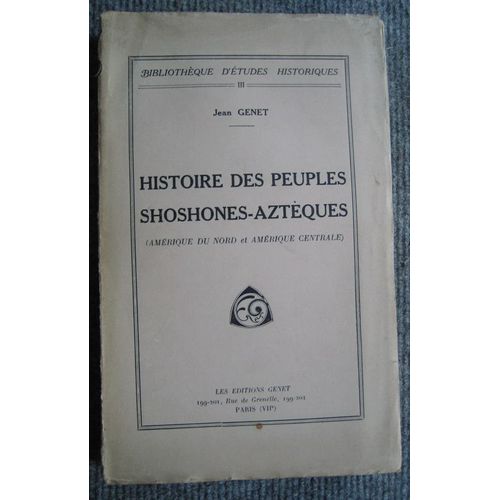 Histoire Des Peuples Shoshones-Aztèques - (Amérique Du Nord Et Amérique Centrale)
