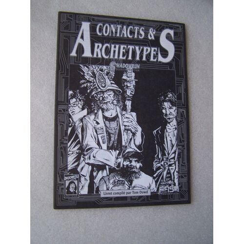 Contacts & Archetypes Shadowrun