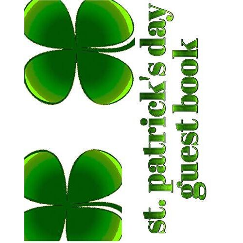 Saint Patricks Day Shamrock 4 Leaf Clover Landscape Blank Guest Book