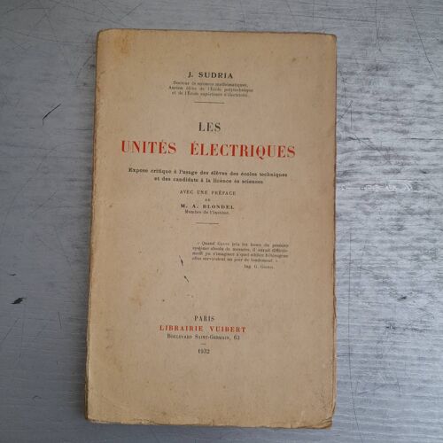 Les Unités Électriques. Joachim Sudria - 1932