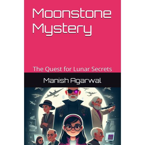 Moonstone Mystery: The Quest For Lunar Secrets