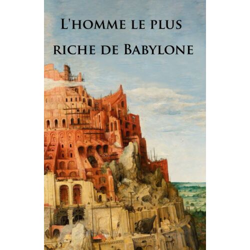 L'homme Le Plus Riche De Babylone