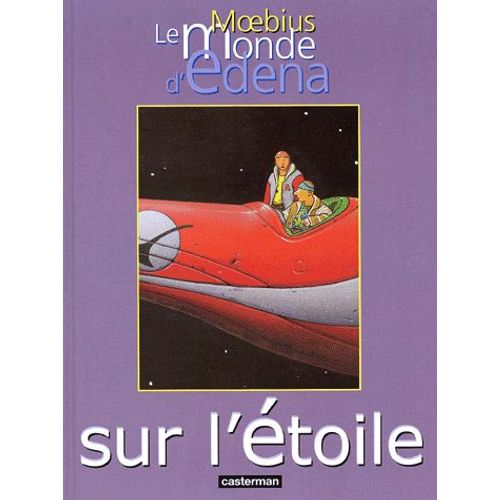 Le Monde D'edena Tome 1 - Sur L'étoile