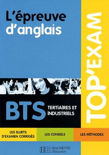 L'épreuve D'anglais Bts Tertiaires Et Industriels