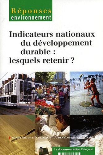 Indicateurs Nationaux Du Développement Durable : Lesquels Retenir ?