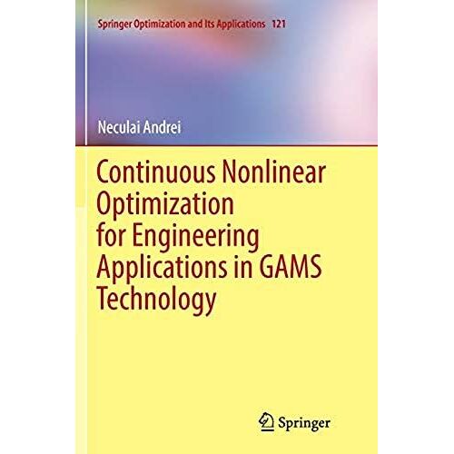 Continuous Nonlinear Optimization For Engineering Applications In Gams Technology