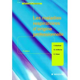 Les Maladies Respiratoires D'origne Professionnelle - 2ème Édition