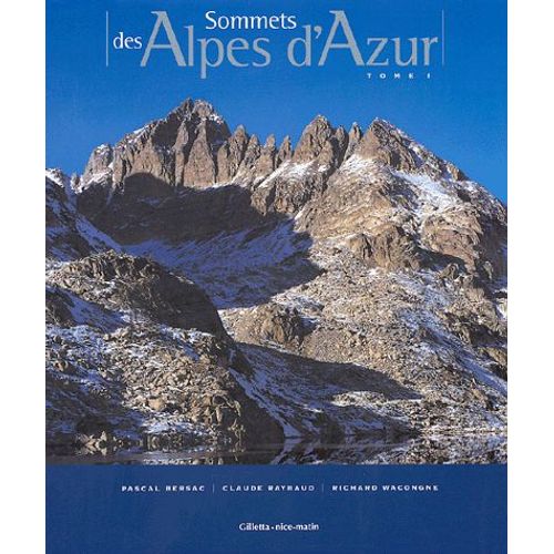 Sommets Des Alpes D'azur - Tome 1
