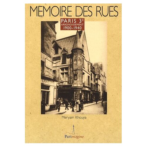 Paris 3e Arrondissement - 1900-1940
