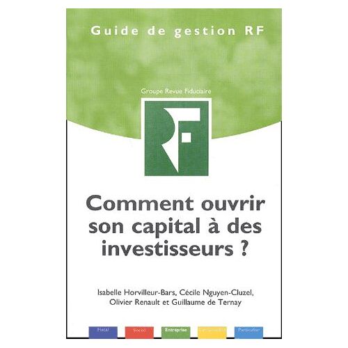 Comment Ouvrir Son Capital À Des Investisseurs ?