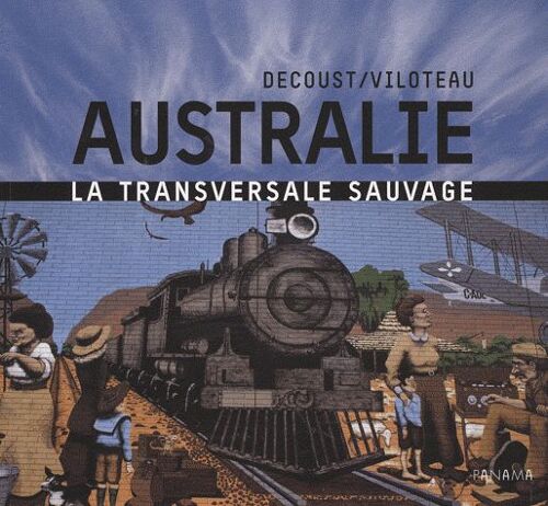 Australie - La Transversale Sauvage