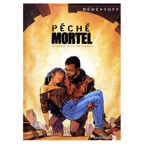 Péché Mortel N° 4 - Autopsie D'un Mensonge