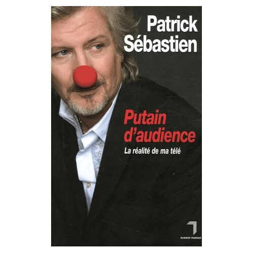 Putain D'audience - La Réalité De Ma Télé