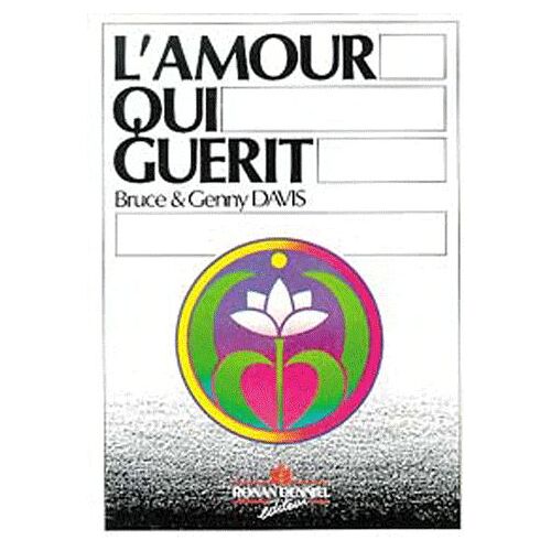 L'amour Qui Guérit