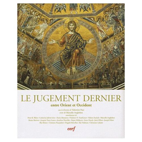 Le Jugement Dernier - Entre Orient Et Occident