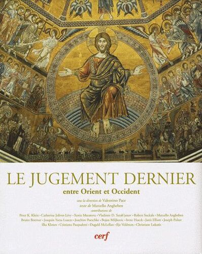 Le Jugement Dernier - Entre Orient Et Occident