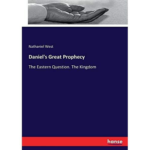 Daniel's Great Prophecy
