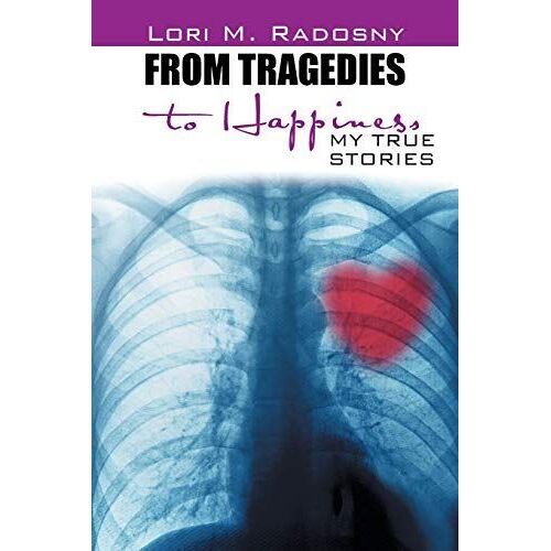 From Tragedies To Happiness