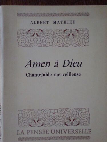 Amen À Dieu Chante Fable Merveilleuse