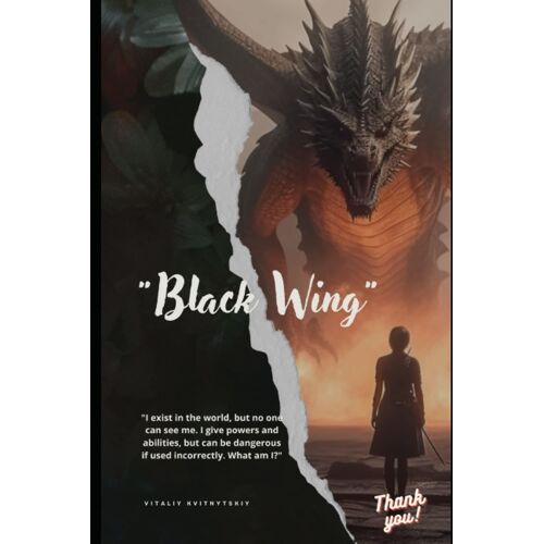 Black Wing: "Black Wing: A Tale Of Magic, Friendship, And The Fight For Freedom"