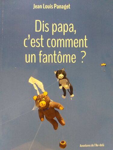 Dis Papa, C'est Comment Un Fantôme ?