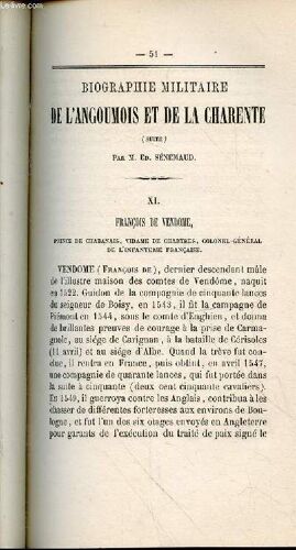 Tiré À Part : Biographie Militaire De L Angoumois Et De La Charente (Suite) : F. De Vendome, J. De Chateauvieux, B. De La Laurencie, Galard De B. Etc- Bulletin De La Société Archéologique Et(...)