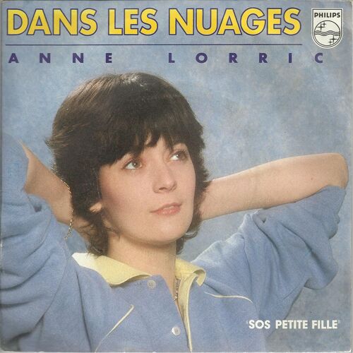 Dans Les Nuages (M. Stawzynski - A. Lorric / F. Aboulker) 2'36  /  Sos Petite Fille (Anne Lorric / Fabrice Aboulker) 3'30