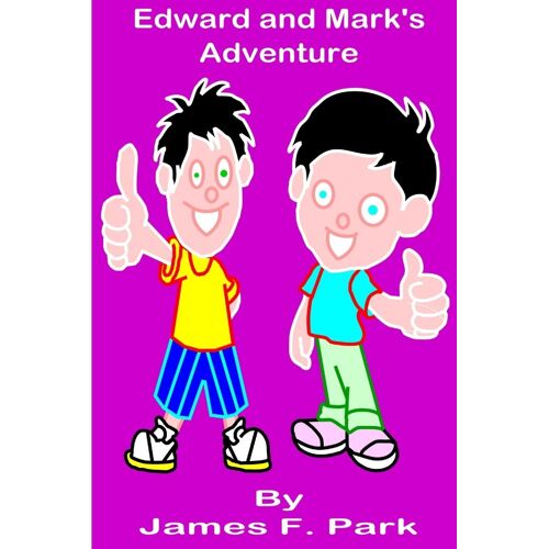 Edward And Mark's Adventure