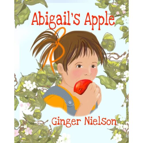 Abigail's Apple: A Wordless Picture Book