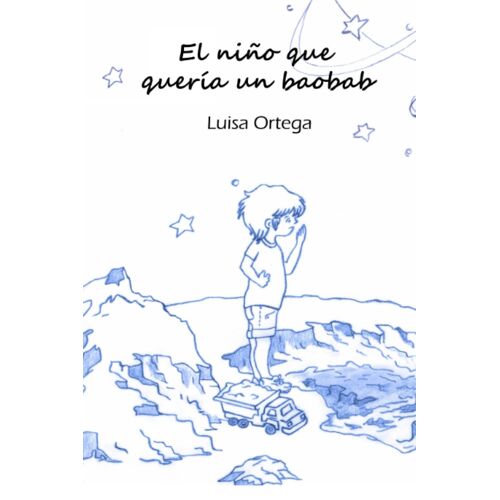 El Niã±O Que QuerãA Un Baobab