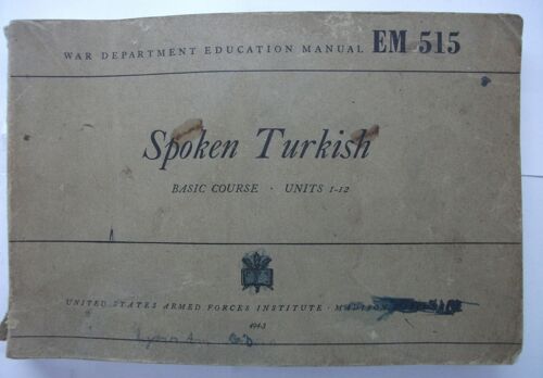 War Departement Education Manual - Em 515 - Spoken Turkish