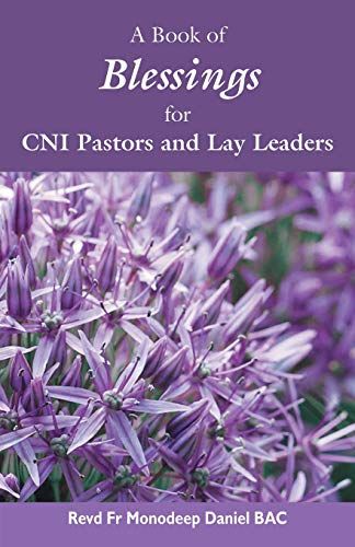 A Book Of Blessings For Cni Pastors And Lay Leaders