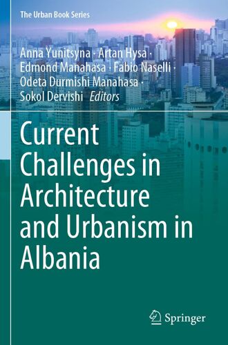 Current Challenges In Architecture And Urbanism In Albania