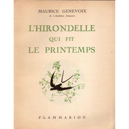 L'hirondelle Qui Fit Le Printemps. Illustrations De Claude Chopy