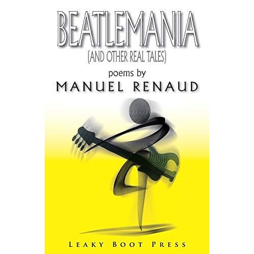 Beatlemania (And Other Real Tales)
