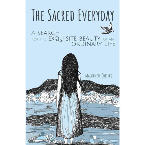 The Sacred Everyday