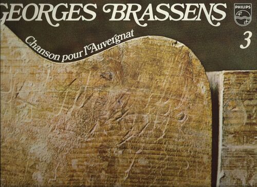 3- Chanson Pour L'auvergnat, Les Sabots D'hélène, Marinette, Une Jolie Fleur, La Légende De La Nonne, Colombine, Auprès De Mon Arbre, Gastibelza, Le Testament, La Prière, Nombril Des Femmes D'agents