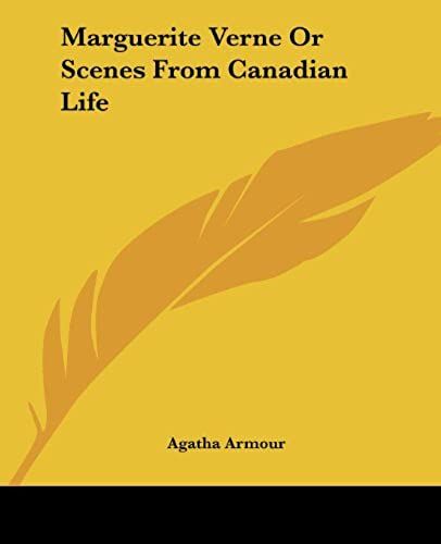 Marguerite Verne Or Scenes From Canadian Life
