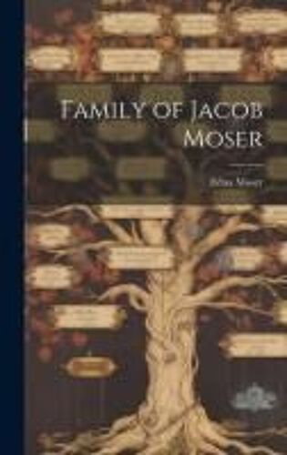 Family Of Jacob Moser