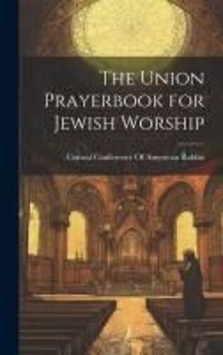 The Union Prayerbook For Jewish Worship