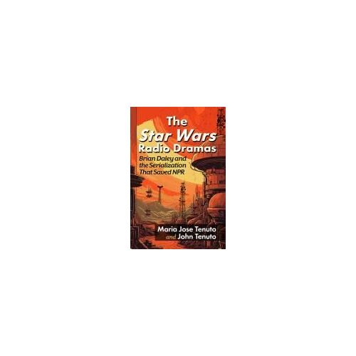 The Star Wars Radio Dramas