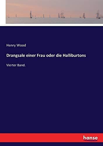 Drangsale Einer Frau Oder Die Halliburtons