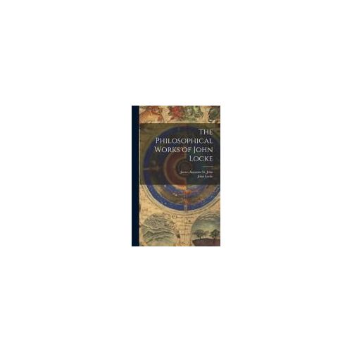The Philosophical Works Of John Locke