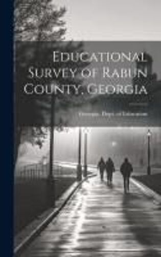 Educational Survey Of Rabun County, Georgia