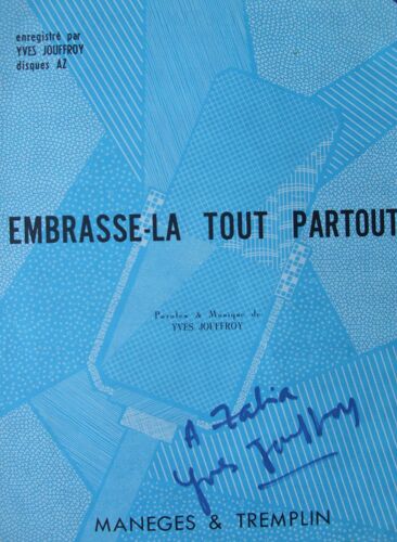 Yves Jouffroy  / Embrasse La Tout Partout