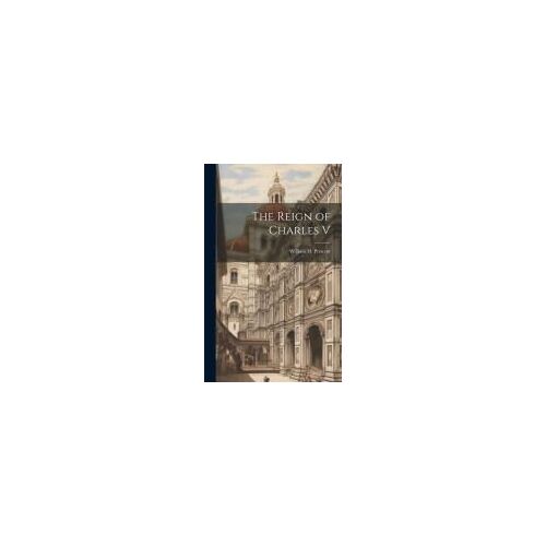 The Reign Of Charles V