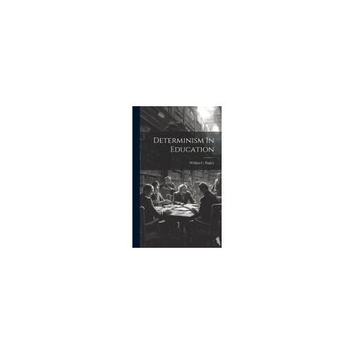 Determinism In Education