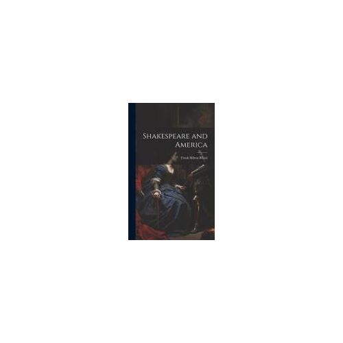 Shakespeare And America